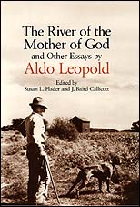 cover of River of the Mother of God shows a photo of Leopold in a field with a hunting dog