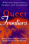 Queer Frontiers