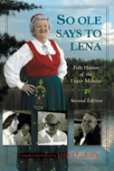 cover image of "So Ole Says to Lena" by James P. Leary, features a grandmotherly woman in an ethnic costume, people laughing at jokes, and a background of a northern lake.