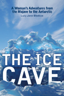 The Ice Cave is illustrated with one of Bledsoe's photos of ice, snow, shadow and cold sky.