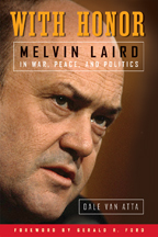 The cover of the UW Press title With Honor is illustrated with a photo of Melvin Laird