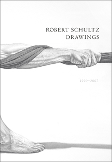The cover of Robert Schultz Drawings is based on a drawing by Schultz of a hand pulling on a cloth and a foot with a shadow that echos the cloth.