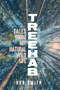 Treehab:Tales from My Natural, Wild Life
