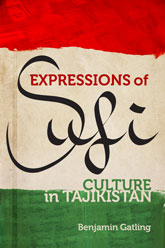 Book Cover: Expressions of Sufi Culture in Tajikistan