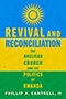 Revival and Reconciliation: The cover is dvided into three stripes: the top is blue, the middle yellow, and the bottom green. A yellow sun rises at the top of the page. The title text is written in alternating colors to contrast the background stripes.