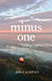 Minus One: Cover showing a pink balloon floating on a lake. The sky is cloudy and pink. The title text is set on top of and below the sky line.