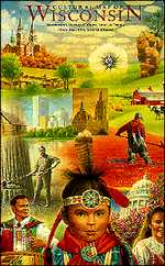The front panel of the folded map of Wisconsin shows a colorful collage of Wisconsin images, buildings, farms, different ethnic groups, and our capitol building