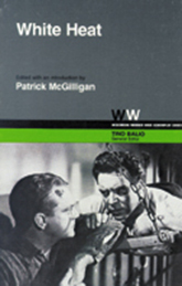 the cover of White Heat features a movie still with Cagney talking to another man in stir.