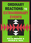 Ordinary Reactions To Extraordinary Events