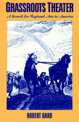 The cover of Grassroots Theater shows a blue-toned woodcut of two horses drawing a plow.