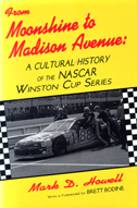 A cover of From Moonshine to Madison Avenue, background is yellow with photo of racing car.