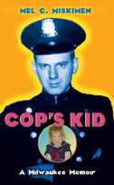 cover of Miskimen's book is a colorized photo of a fatherly cop with an inset of a child