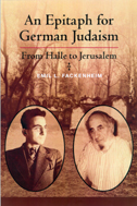 the cover of Fackenheim's book is sepia toned. A photo of Fackenheim as a young man and as an older man appear in ovals. In the background, a jewish cemetary in winter or late autumn..