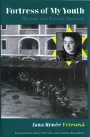 cover of the Friesová book shows a photo of internees at Terezin and an inset photo of jana as a girl framed by a yellow star of David