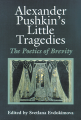 Alexander Pushkin's Little Tragedies: a gray-blue cover with a small image contained in the lower half. The title text, written in a sarif font, is prominent and white, taking up much of the top half of the cover.