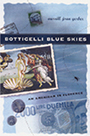 Botticelli Blue Skies