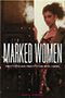 Marked Women: cover art of a woman in a red dress standing in a doorway.