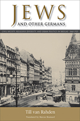 the cover of van Rahden's book is illustrated with a brown-toned streetscape from the period.