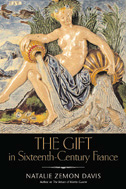 Cover for The Gift in Sixteenth-Century France, by Natalie Zemon Davis 