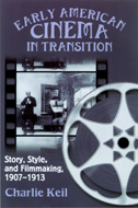 cover of Keil's book displays a flim reel and a black and white photo of a scene from an old film.