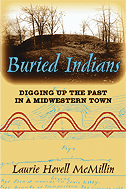 the cover of McMillin's book features an old sepia photo of a burial mound and several Indian motifs.