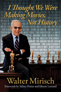 The cover of Mirisch's book is a photo of Walter at a desk with awards, and in the background, a list of all the movies.
