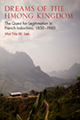 Dreams of the Hmong Kingdom: cover depicting a misty mountain with the title text written in red font at the top of the page.