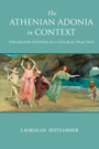 Athenian Adonia in Context: a teal cover with a painting of women on a beach in the center.