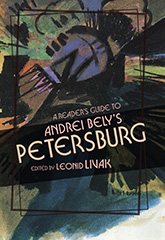 A Reader's Guide to Andrei Bely's Petersburg