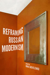 Reframing Russian Modernism
