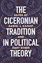 The Ciceronian Tradition in Political Theory: Cover showing a purple, spiral mosaic, with the title text superimposed on top of the mosiac in bold, white text.