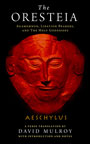 The Oresteia: cover depicting a red mask of a man's face atop a solid black background. The white title text sits above and below the mask.