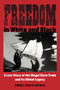 Freedom in White and Black: Cover art of a red background. Superimposed on top of the background is a grayscale image of a pair of black hands reaching out of a turbulent sea, holding a ship with many sails high above the water.