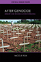 After Genocide: cover showing a photograph of rows of simple wooden crosses. Photograph by Ricardo Mazalan. Design by Distillery Marketing & Design.