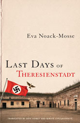 Last Days of Theresienstadt