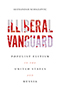 Illiberal Vanguard: a white cover with bold red text.