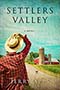 Settlers Valley: Cover showing a man wearing a red plaid shirt and a wide brimmed hat standing before a dirt road, a red barn along the horizon. Design by Bruce Gore  Gore Studio, Inc.