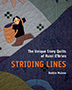 Striding Lines: Cover showing a close up picture of a quilt where three different block meets. One is dark blue with small, green lines going through it, one is green, and one is grey with a little quilt woman on it.