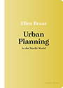 Urban Planning in the Nordic World: yellow cover displaying black title text and white author text.