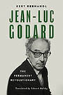 Jean-Luc Goddard: Cover depicts a photograph of an older white man with dark framed glasses looking expectantly at the camera. The title text appears in dark green towards the top of the cover.