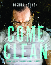 Come Clean: Cover consisting of a photograph of Joshua Nguyen emerging from water, bubbles escaping his mouth as his head breaks the surface. The title is sea foam green and covers his body.