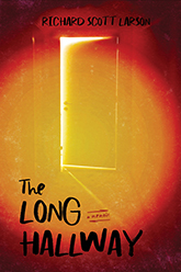 The Long Hallway book cover. Cover design by Jeremy John Parker. Cover image from Adobe Stock.